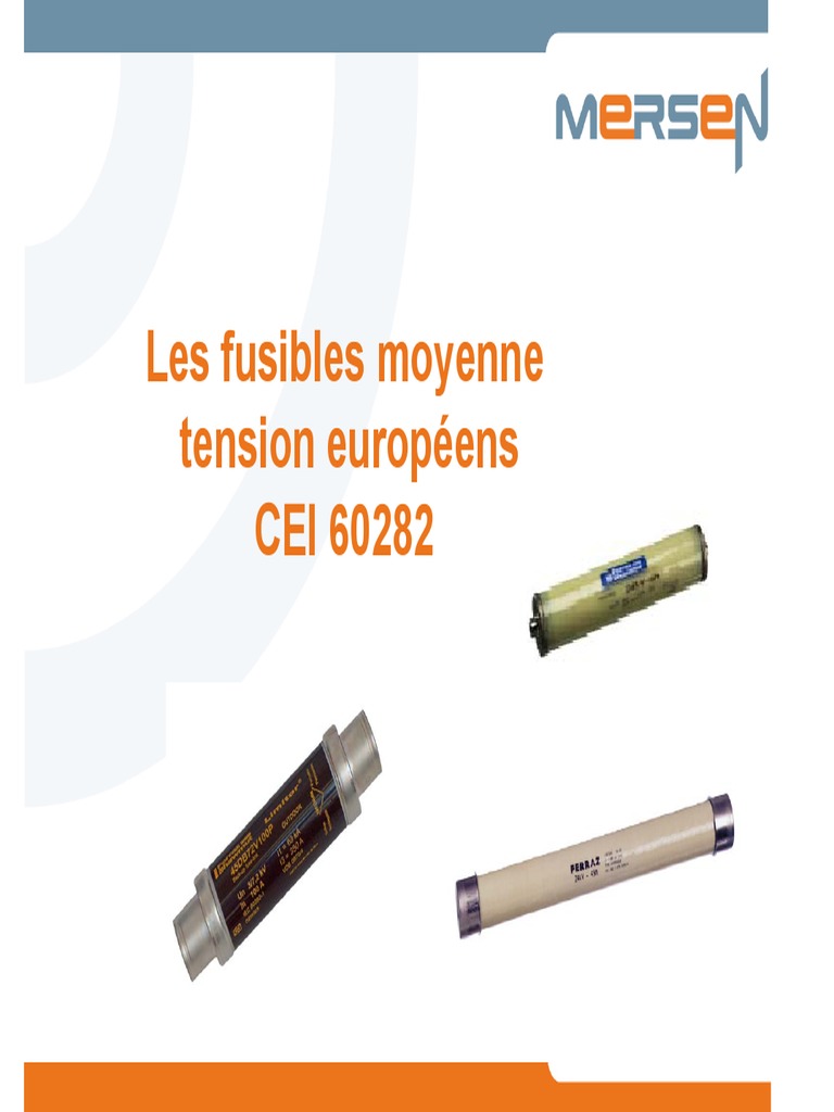 Les Fusibles Moyenne Tension Européens CEI 60282, PDF