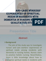 Nurses' and Care Workers' Experiences of Spiritual Needs in Residents With Dementia in Nursing Homes: A Qualitative Study