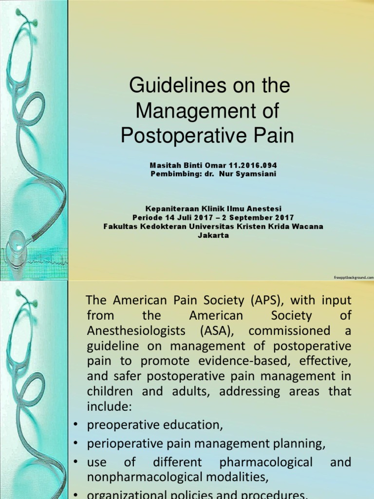 Guidelines on the Management of Postoperative Pain Analgesic Anesthesia