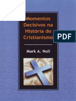 Momentos Decisivos Na História Do Cristianismo 