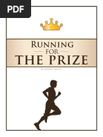 Running for the Prize