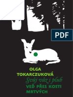 Olga Tokarczuková: Svůj Vůz I Pluh Veď Přes Kosti Mrtvých (Ukázka)
