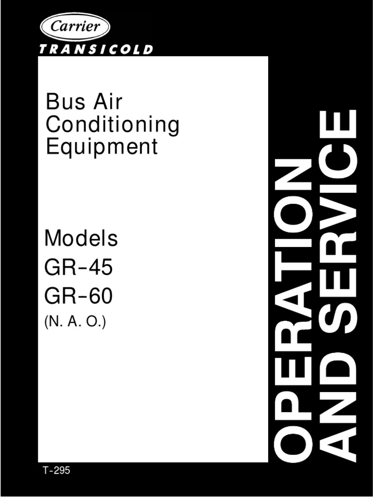 Carrier Bus Air Conditioning Unit Model GR 45 GR 60 Operation Service