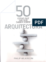 50 Cosas Que Hay Que Saber Sobre Arquitectura - Philip Wilkinson - ArquiLibros PDF