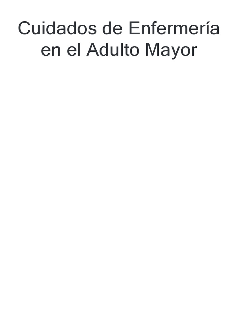 Cuidados de Enfermería en Adultos Mayores | PDF | Adultos | Enfermería