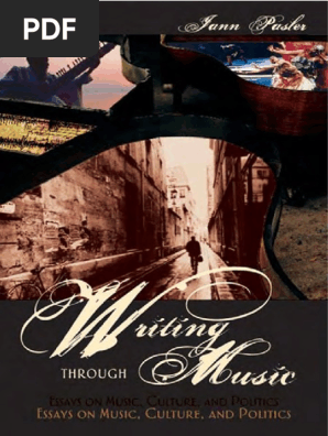 Jann Pasler Writing Through Music Essays On Music Culture And Politics Oxford University Press Usa 07 Postmodernism Musicology