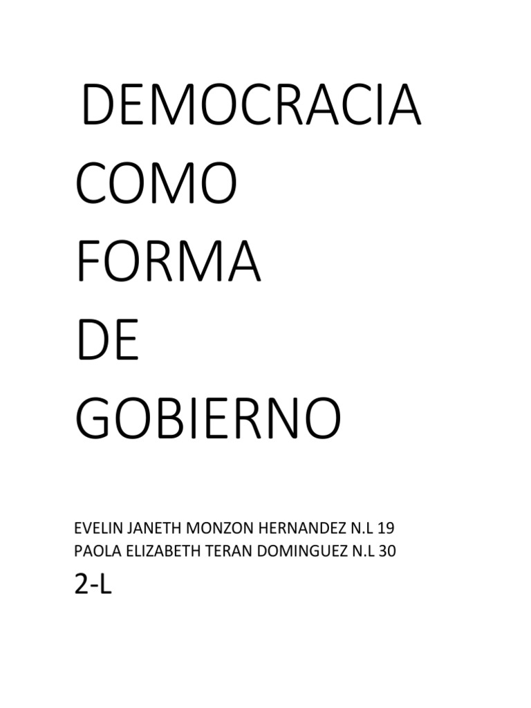 Democracia Como Forma De Gobierno Democracia Gobierno
