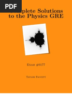 Complete Solutions to the Physics GRE