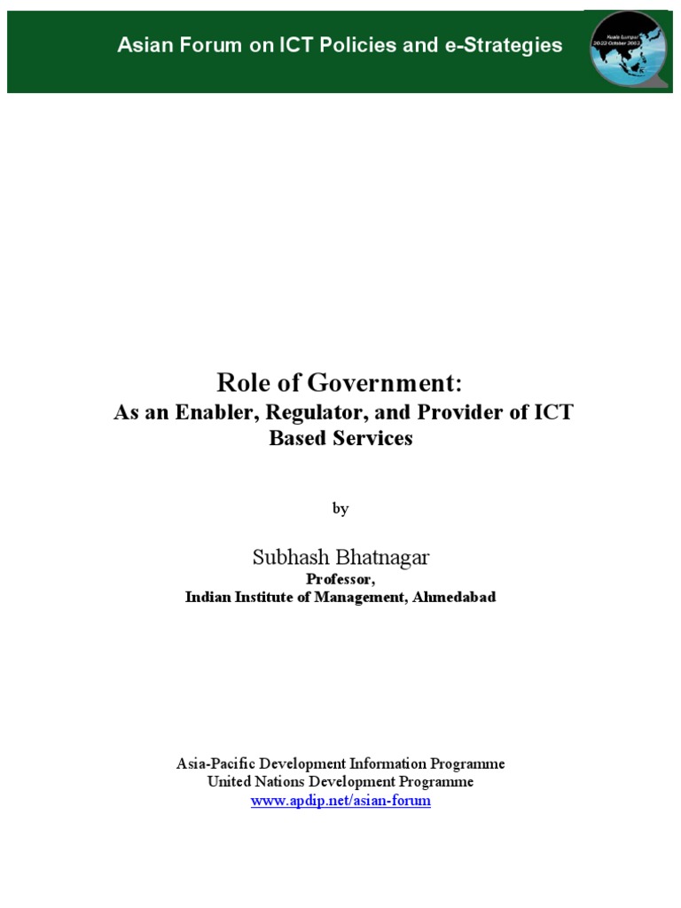 Role of Government As An Enabler, Regulator, and Provider of ICT
