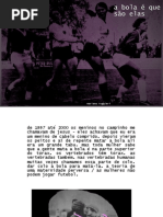 a bola é que são elas