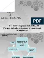Gear & Gear Trains: See The Background of Slide.... !!! For Pre-Info About Journey We Are About To Begin
