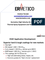Superior Hard and Tough Coatings for New Markets Using Kermetico HVAF Thermal Spray Equipment