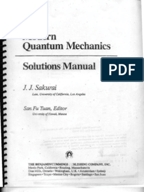 Sakurai - Modern Quantum Mechanics - Solutions Manual | PDF 