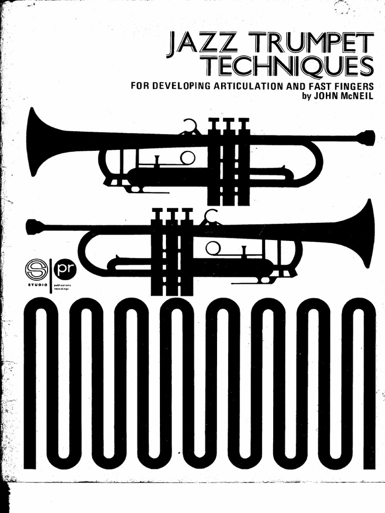 John McNeil Jazz Trumpet Techniques Trumpet Jazz