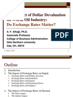 The Impact of Dollar Devaluation On World Oil Industry:: Do Exchange Rates Matter?