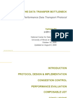 Breaking The Data Transfer Bottleneck: UDT: A High Performance Data Transport Protocol