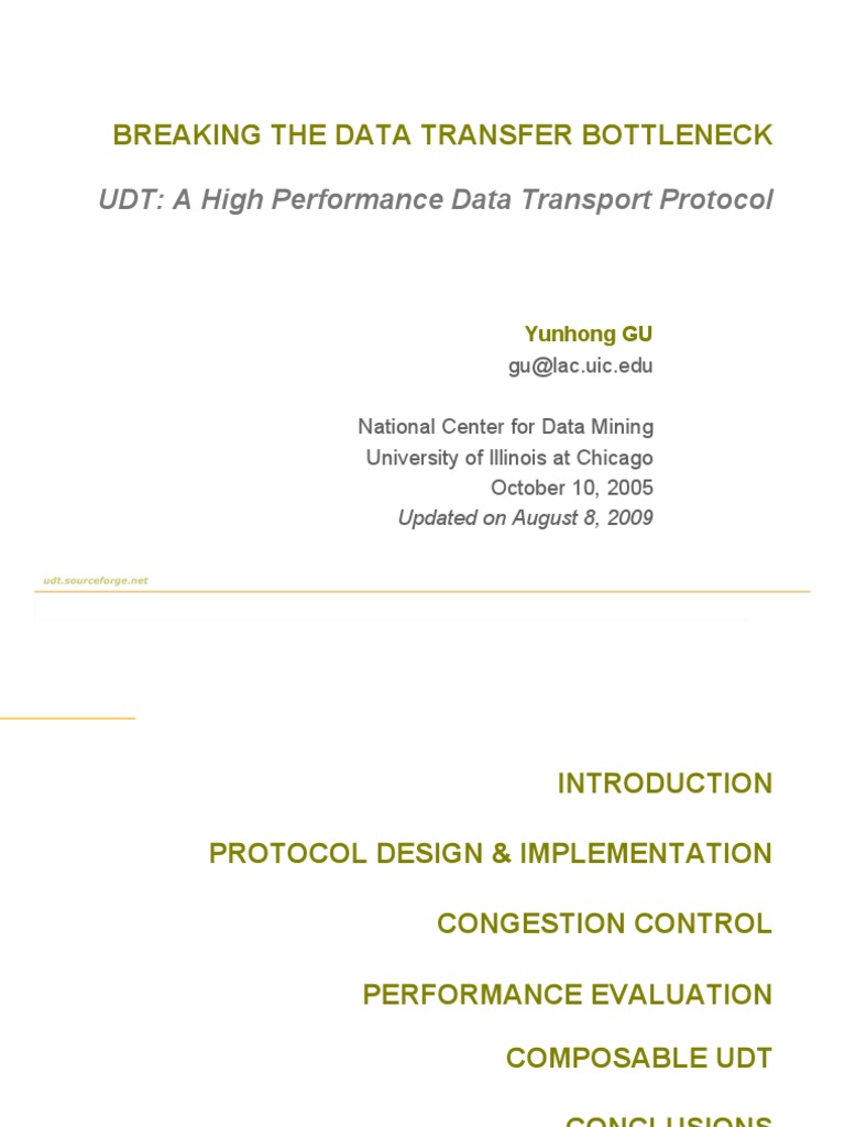 Breaking The Data Transfer Bottleneck: UDT: A High Performance Data ...