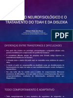 O Processo Neurofisiológico e o Tratamento Do TDAH e Da Dislexia