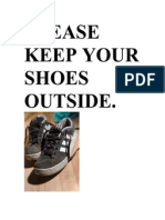 Please Keep Your Shoes Outside