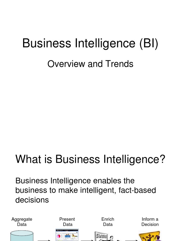 Business Intelligence Overview and Trends | PDF | Business Intelligence ...