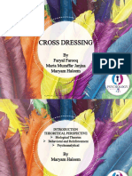 Cross Dressing: by Faryal Farooq Maria Muzaffar Janjua Maryam Haleem
