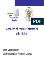 Modeling of Contact Interaction With Friction: Author: Margarita Kovtun Saint-Petersburg State Polytechnic University