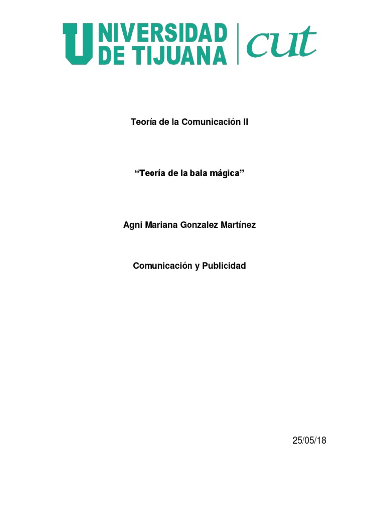 La Teoría de La Bala Mágica Teoría Comunicación