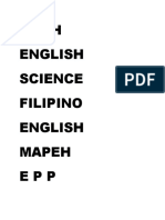 Math English Science Filipino English Mapeh EPP