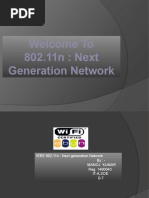 Welcome To 802.11n: Next Generation Network