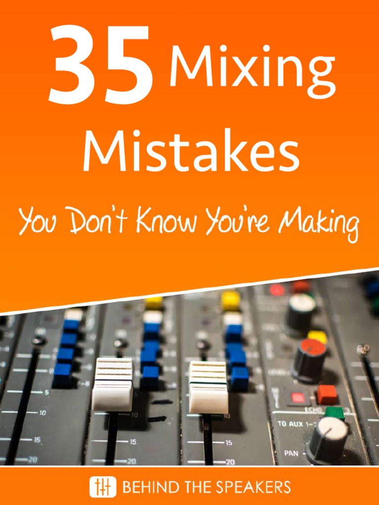 35 Mixing Mistakes You Don T Know You Re Making PDF Drum Kit