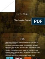 Grunge: The Seattle Sound"