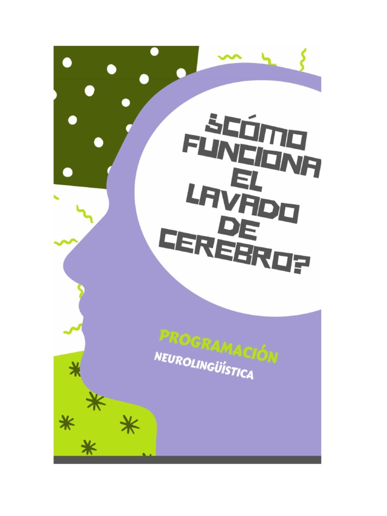 Cómo Funciona El Lavado de Cerebro PDF Mente Cerebro