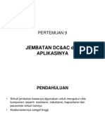 Jembatan Dc&Ac Dan Aplikasinya: Pertemuan 9