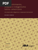 Desenvolvimento, Utopias do Indigenismo Latino Americano