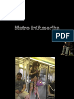 Metrou in America