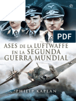 Ases de La Luftwaffe en La Segunda Guerra Mundial - Philip Kaplan