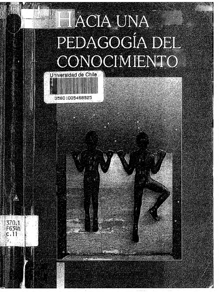 Florez Ochoa 1994 Hacia Una Pedagogia Del Conocimiento 170501194235 Conocimiento Ciencia