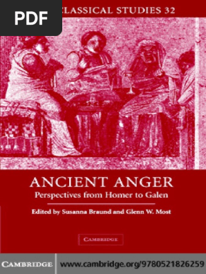 Ancient Anger Perspectives From Homer To Galen Anger Emotions