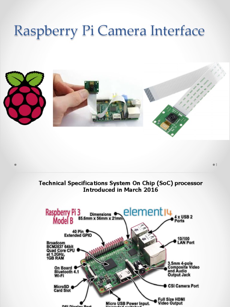 7-Raspberry Pi Camera Interface-Final PDF | PDF | Raspberry Pi | Camera