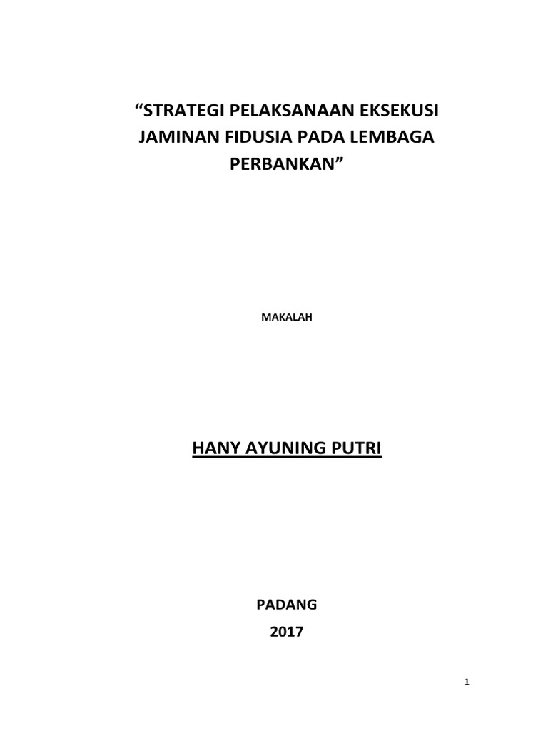 Strategi Meningkatkan Efektifitas Eksekusi Jaminan Fidusia Pada Lembaga Perbankan