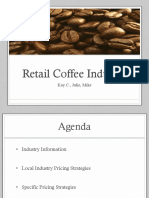 Retail Coffee Industry: Kay C., Julie, Mike