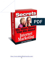 52 Secrets My Mom Never Told Me About Internet Marketing