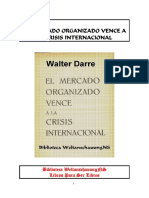 Darre, Walther-El Mercado Organizado Vence A La Crisis Internaciona.pdf
