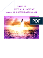 Diario Del Puente A La Libertad. Maestra Ascendida Kwan Yin