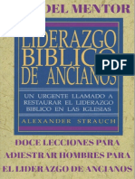 Alexander Strauch - Liderazgo Bíblico de Ancianos - GUÍA DEL MENTOR PDF