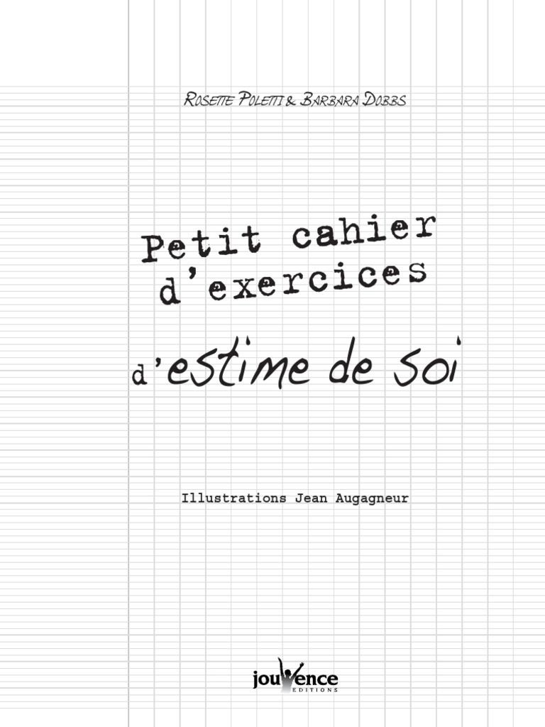 Petit Cahier D Exercices D Estime De Soi Pdf Gratuit Estime de Soi | PDF | Concept de soi | Estime de soi
