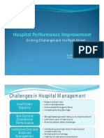 Hospital Performance Improvement, Existing Challenges & The Road Ahead