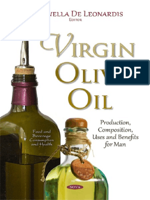 Virgin Olive Oil Production Composition Uses And Benefits For