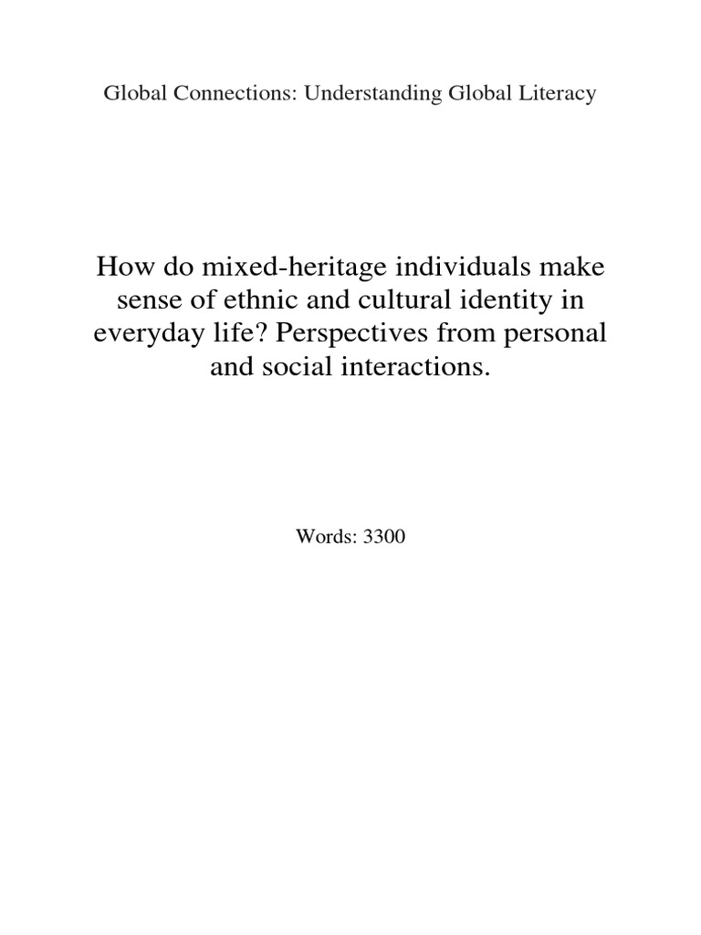 How Do MixedHeritage Individuals Make Sense of Ethnic and Cultural Identity in Everyday Life