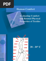 Human Comfort: Evaluating Comfort and Related Physical Properties of Textiles